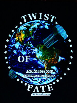 cover image of Twist of Fate: Non-Fiction Based On a True Story!